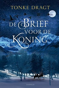 De brief voor de koning (ebook), Tonke Dragt | 9789025866495 | Boeken | bol