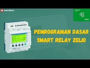 Zelio Smart Relay Programming Basics | Introduction to Zeliosoft 2