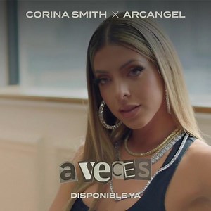 Ya está disponible lo nuevo de Corina Smith y Arcangel  "A veces"✨ #MúsicaNueva | Ultra 102.9 FM | Facebook