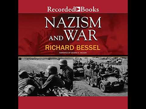 Nazism and War by Richard Bessel | Full Audiobook