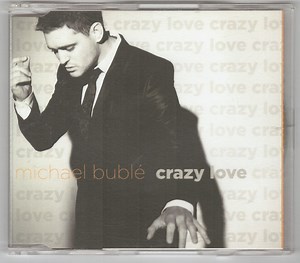 Michael Bublé - Crazy Love