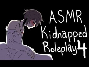 ASMR Roleplay - Shy Victim Obeys Yandere Kidnapper PART 4 (Includes Visuals)
