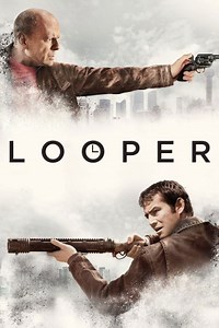 Looper - Película 2012 - Cine.com