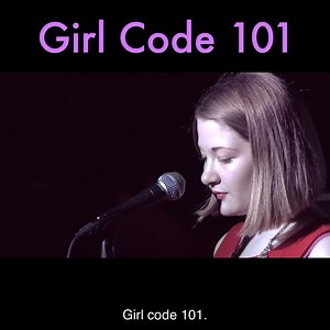 Blythe Baird Girl Code 101 | Neil Hilborn