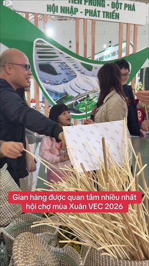 Hội chợ mùa xuân VEC 2026: Gian hàng được quan tâm