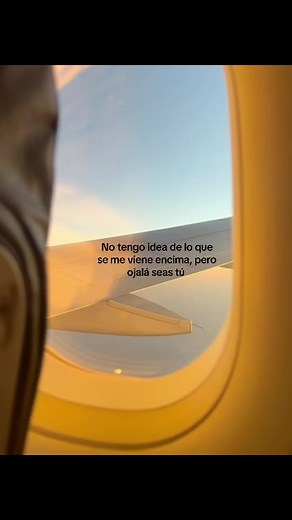 Lo que se me viene encima, ojalá seas tú