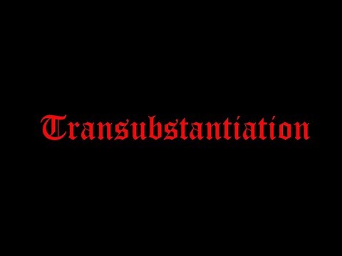 TRANSUBSTANTIATION | Official Teaser Trailer |