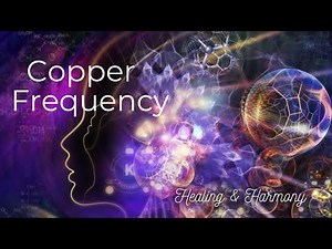 PURE Copper Frequency 923 9297813366184 Hz How to Cure Everything with COPPER FREQUENCY