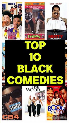 Top 10: Greatest Black Comedy Movies Of All Time #blackcomedy #comedy #blackhistorymonth #black