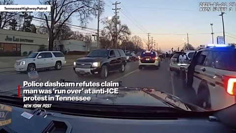 Police dashcam refutes claim man was 'run over' at anti-ICE protest in Tennessee