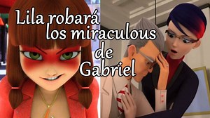 14K views · 278 reactions | LILA ROBARÁ LOS MIRACULOUS DE GABRIEL AGRESTE https://youtu.be/QRn3ODcH2Os | Sebastián Deráin | Facebook