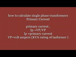 How to calculate single phase transformer full load primary current #goluelectrical #transformers