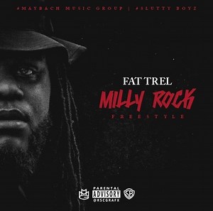 Fat Trel – Milly Rock Remix
