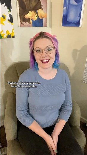 “False Memories” AKA Confabulation