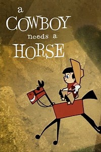 Stream A Cowboy Needs a Horse (1956): Find it on Netflix, Prime Video, Hulu & more