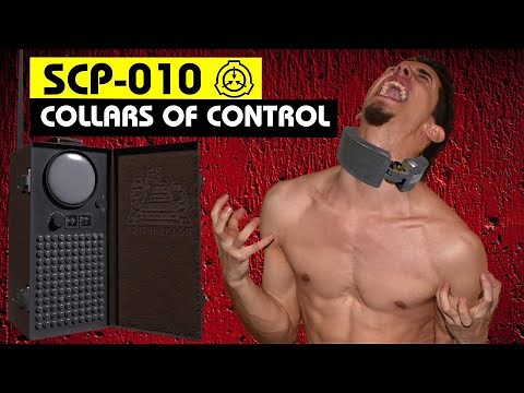 SCP-010 | Collars of Control (SCP Orientation)