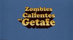 Getafe - Zombies Calientes - Caso