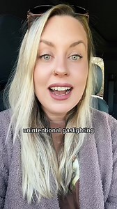 UNINTENTIONAL GASLIGHTING 🔥 . #gaslighting #relationshipgoals #selfawareness #tanyabeautycoach #relationshiptips | Tanya Beauty Coach