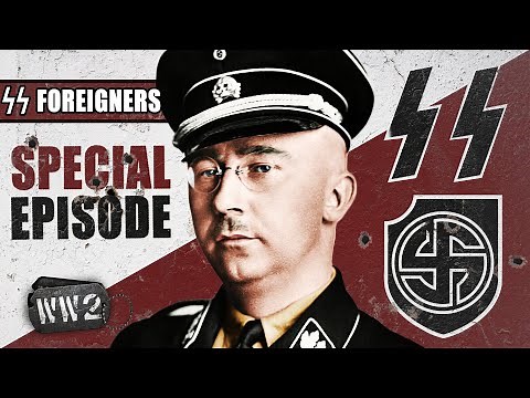 ϟϟ Foreign Fighters Part 1 - The Non-German Germanics Fighting for Hitler - WW2 Special