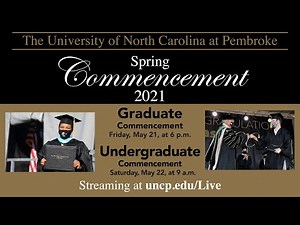 UNC Pembroke Graduate Commencement - Spring 2021