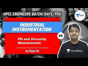 PH and Viscosity Measurement | L:26 | Industrial Instrumentation | #HPCL​ Engg Batch