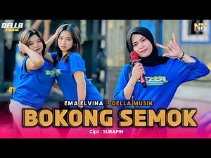 LATEST FAT ASS VERSION EMA ELVINA DANGDUT STREET DELLA MUSIC LOMBOK