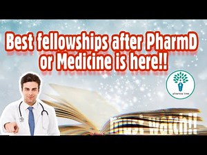 Best fellowships after PharmD and mbbs | what to do after PharmD.PharmD MD MBBS residency program