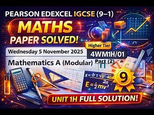 Pearson Edexcel IGCSE Maths (Modular) 4WM1H/01 Nov 2025 Paper Solution | Unit 1H Higher Tier Part 2