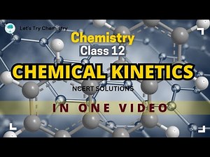 class 12th chemistry chemical kinetics NCERT solutions intext and NCERT exercise questions