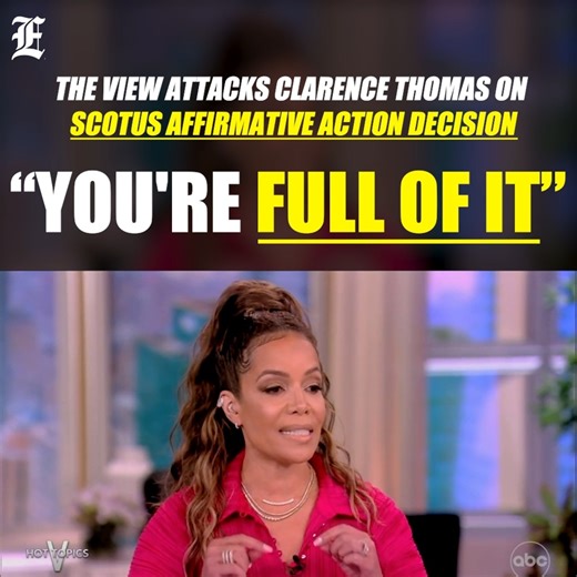 10K views · 490 reactions | The View attacks Clarence Thomas on SCOTUS Affirmative Action decision: "You're full of it" DETAILS: https://trib.al/3IkyuPk #TheView #Explore #ExplorePage #ViralVideo #ViralVideos #Politics #News #US | Washington Examiner | Facebook