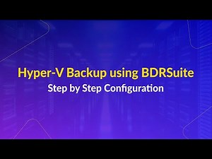 Hyper-V Backup – A Step by Step Configuration