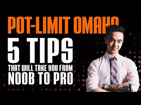 Pot Limit Omaha Strategy - 5 pro tips