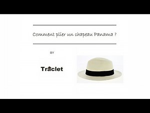 Chapeau panama - chapeau panama pliable