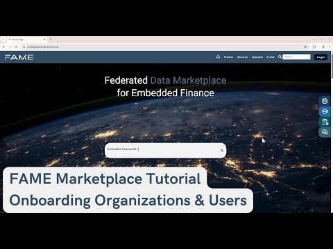 FAME Marketplace Tutorial Onboard Organization & Users