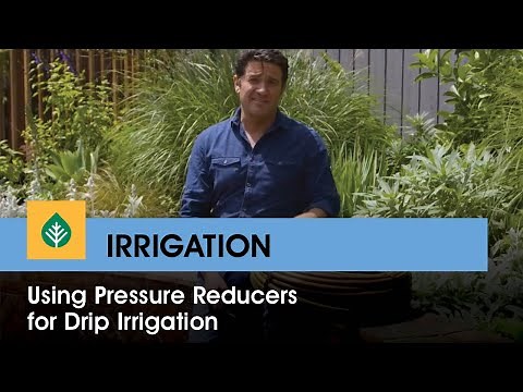 Using pressure reducers for irrigation - The Home Team 2017