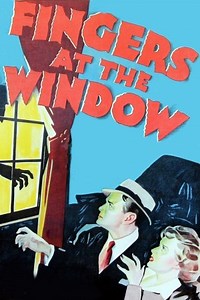 Fingers at the Window - Película 1942 - Cine.com