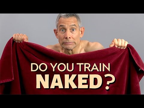 Train Naked to Improve Your Martial Arts Skills