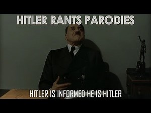 Hitler is informed he is Hitler