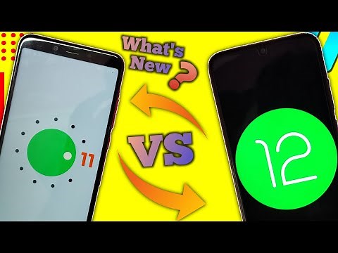 Android 11 VS Android 12 In Depth Features Comparison
