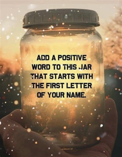 A positive word that starts with the first letter of your name 💛 | Inspire Your Beautiful Soul