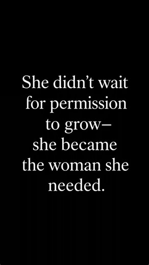 She Became the Woman She Needed 🔥 #shortsfeed #shorts #quotes #poetry