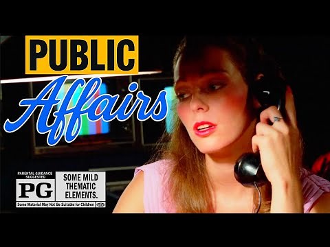 Public Affairs (1983) Rated PG
