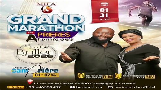 GRAND MARATHON DE PRIÈRES ATOMIQUES CAMP DE PRIÈRE DU 01 AU 07 DÉCEMBRE 2025 BIENVENUE À L'ÉGLISE MIFA WELCOME TO MIFA CHURCH CONTACT: 0033 646339439 13 RUE DE LA LIBERTE 94500 CHAMPIGNY-SUR-MARNE Pasteur et fondateur de l'église Mission Internationale Foi en Action, le révérend BERTRAND RIM à travers cette chaine, annonce et prêche la puissance de la Foi en JÉSUS CHRIST. Abonnez vous massivement pour prier avec le révérend Bertrand RIM MIFA CHURCH Youtube: BERTRAND RIM OFFICIEL ( • La Bénédicti