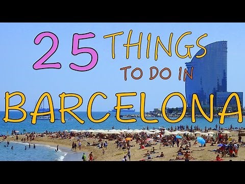 BARCELONA TRAVEL GUIDE 🏖️ Top 25 Things to Do, See, Eat, Drink & Experience in Barcelona, Spain 🇪🇸✨