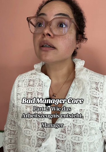 Bad Manager Core: Wie das Arbeitszeugnis entsteht (Teil 2)
