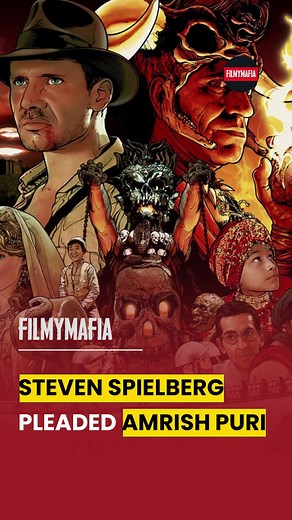 STEVEN SPIELBERG PLEADED AMRISH PURI #films #bollywood #FILMYMAFIA | filmymafia