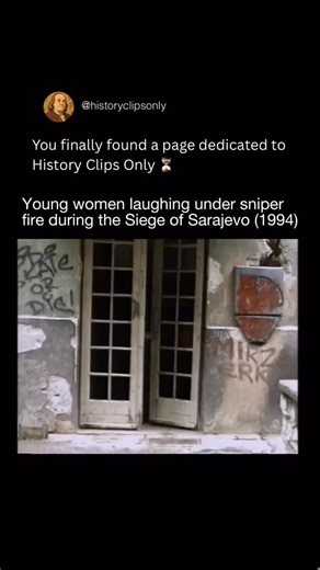 History Clips Only | In 1994, during the brutal Siege of Sarajevo, a moment of striking humanity was captured: young women laughing together while sniper fire... | Instagram