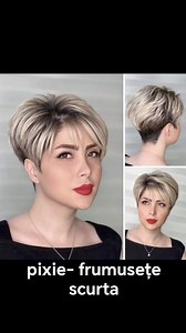 1.2M views · 15K reactions | Tunsorile pixie, frumusețea in lungimi scurte. Descoperă volumul tunsorilor scurte. #tunsori #pixiecut #pixie #pixiehaircut #hairstyle #hair #hairstyle #hairgoals #shorthair #parscurt #blonde #brunette #redhair | Tunsori la moda | Facebook