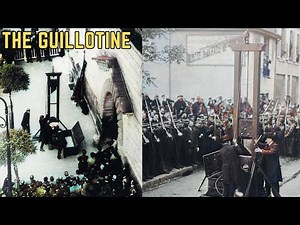 The History Of The Guillotine Execution Method - Full History Documentary