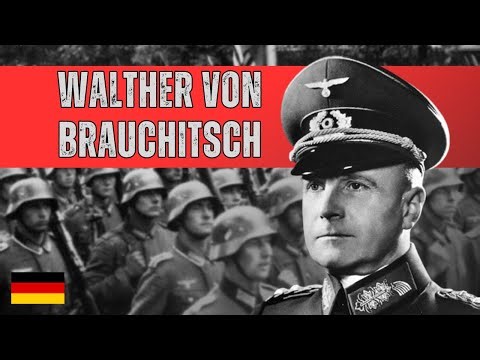 Walther von Brauchitsch | Vollständige Biografie | Doku deutsch militär und geschichte